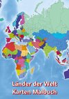 Malbuch Länder der Welt Karten Malbuch Kontinent Afrika, Asien, Europa, Ozeanien, Nord-und Südamerika