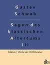 Sagen des klassischen Altertums - Teil 3