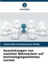 Auswirkungen von sozialen Netzwerken auf technologiegestütztes Lernen