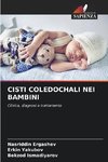 CISTI COLEDOCHALI NEI BAMBINI