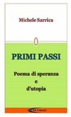 PRIMI PASSI - Poema di speranza e d'utopia -