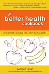 The Better Health Cookbook