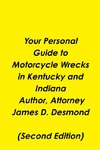 Your Personal Guide to Motorcycle Wrecks in Kentucky and Indiana