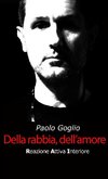 Della rabbia, dell'amore