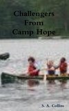 Challengers From Camp Hope