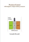 position control with magnetic shape memory actuators