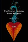 The Scarlet Foundry Tarot Almanac 2014