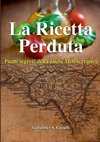 La Ricetta Perduta - Piatti segreti della Dieta Mediterranea