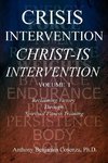 Crisis Intervention Christ-Is Intervention