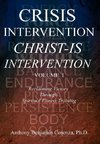 Crisis Intervention Christ-Is Intervention