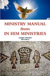 MINISTRY MANUAL from IN HIM MINISTRIES