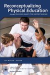 Reconceptualizing Physical Education through Teaching Games for Understanding