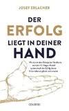 Der Erfolg liegt in deiner Hand