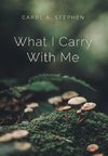 What I Carry with Me