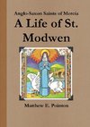 A Life of St. Modwen