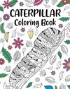 Caterpillar Coloring Book