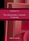 Tra educazione e carcere