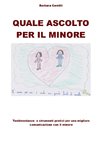 QUALE ASCOLTO PER IL MINORE