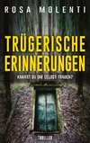 Trügerische Erinnerungen