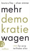 Mehr Demokratie wagen