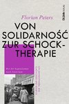 Von Solidarnosc zur Schocktherapie