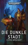 Warhammer 40.000 - Die dunkle Stadt