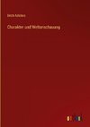 Charakter und Weltanschauung