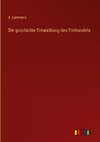 Die geschichte Entwicklung des Freihandels