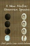 A New Alafia, Okanran Speaks, Volume I