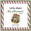 Little Alice's Big Christmas, Book One