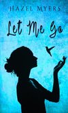 Let Me Go