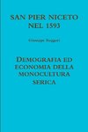 SAN PIER NICETO 1593 DEMOGRAFIA ED ECONOMIA DELLA MONOCULTURA SERICA