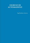 ESERCIZI DI AUTOMAZIONE