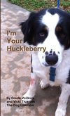 I'm Your Huckleberry