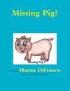 Missing Pig?