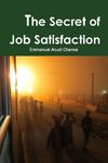 The Secret of Job Satisfaction