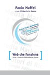 Web che funziona. Guida ai fondamenti del marketing digitale.