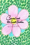 Caramel and the Secret Garden