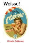 Weisse!