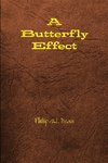 A Butterfly Effect