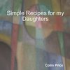 Simple Recipes for my Daughters