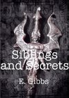Siblings and Secrets