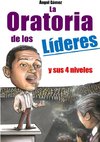 LA ORATORIA DE LOS LÍDERES