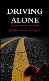 Driving Alone, tales from the outside