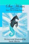 Sea Horses Books 1 & 2