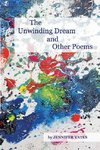 The Unwinding Dream and Other Poems