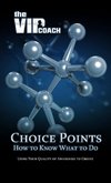 Choice Points