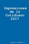 Impresiones de lo Cotidiano 2017