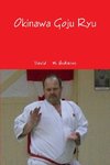 Okinawa Goju Ryu