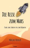 Die Reise zum Mars ¿ Etwas zum Lächeln und zum Träumen